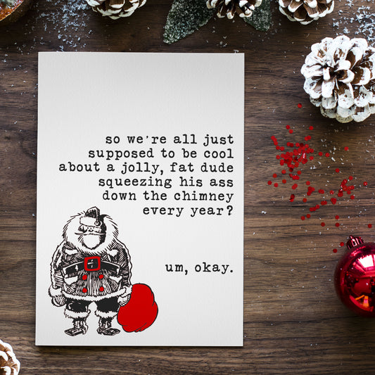 ‘Jolly Fat Dude Down the Chimney’ Card