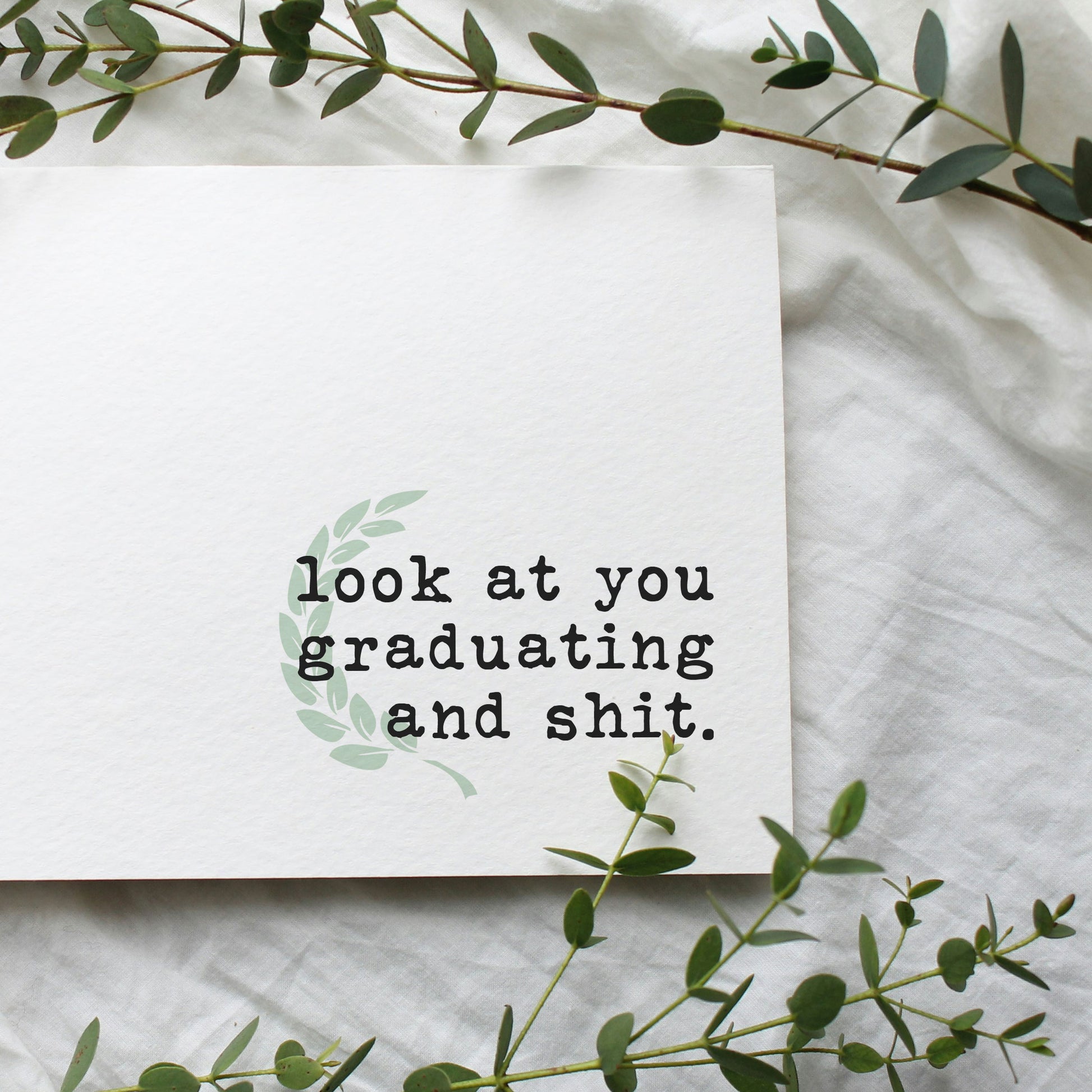 ‘Look at You Graduating’ Card