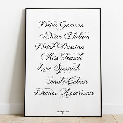 ‘Drive German, Dream American’ Art Print