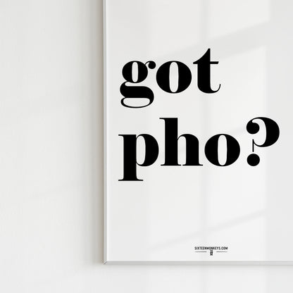‘Got Pho’ Art Print