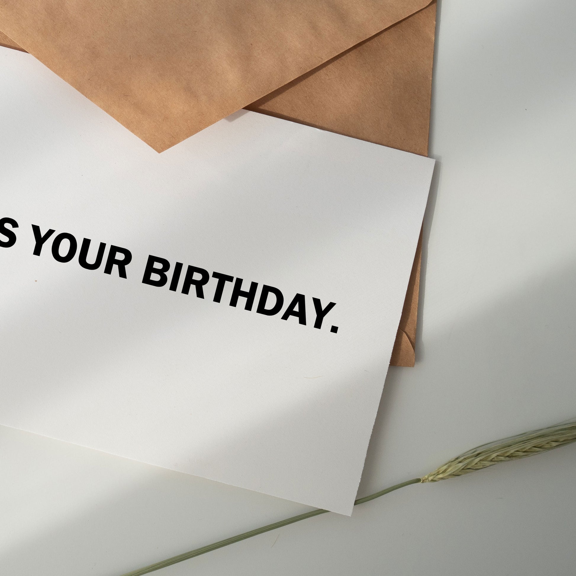 ‘It Is Your Birthday’ Card
