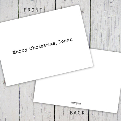 ‘Merry Christmas, Loser’ Card